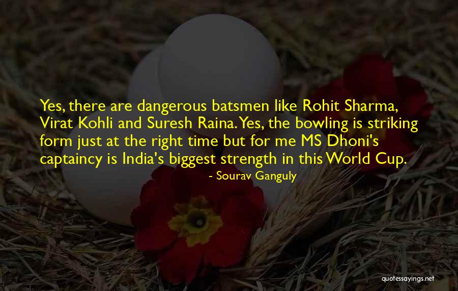 Hickocks Hays Quotes By Sourav Ganguly Hickocks Hays Quotes By Sourav Ganguly