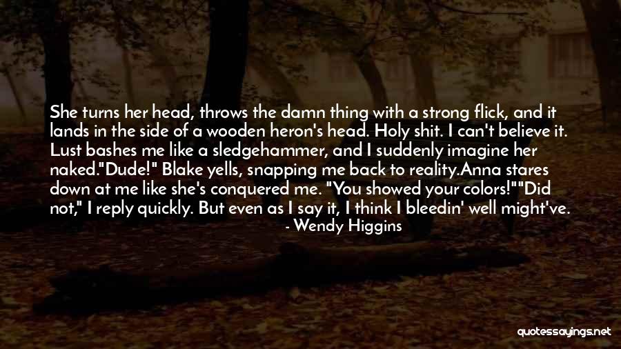 Hickories Tree Quotes By Wendy Higgins Hickories Tree Quotes By Wendy Higgins