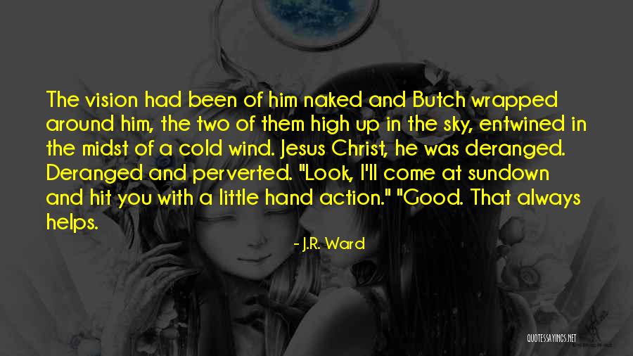 Hicran Tiki Quotes By J.R. Ward Hicran Tiki Quotes By J.R. Ward