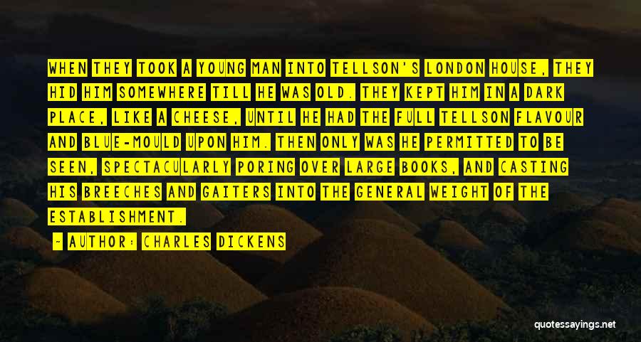 Hid In House Quotes By Charles Dickens Hid In House Quotes By Charles Dickens