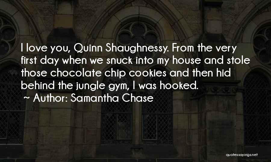 Hid In House Quotes By Samantha Chase