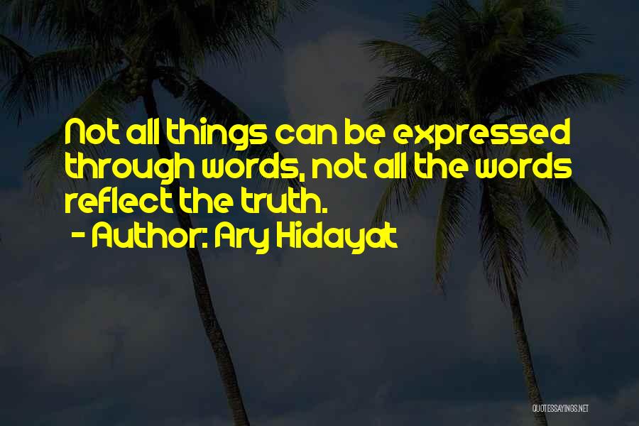 Hidayat Quotes By Ary Hidayat