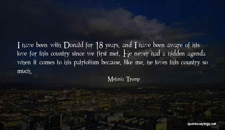 Hidden Agenda Quotes By Melania Trump Hidden Agenda Quotes By Melania Trump