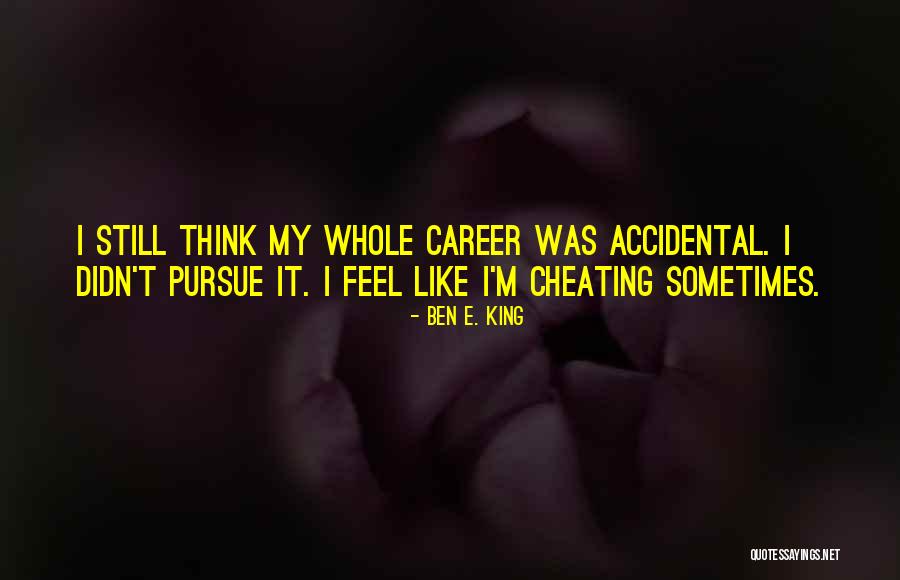 Hidden Animosity Quotes By Ben E. King Hidden Animosity Quotes By Ben E. King