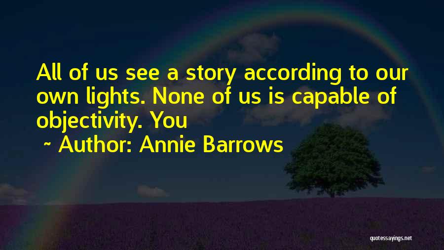 Hidden Colors Movie Quotes By Annie Barrows