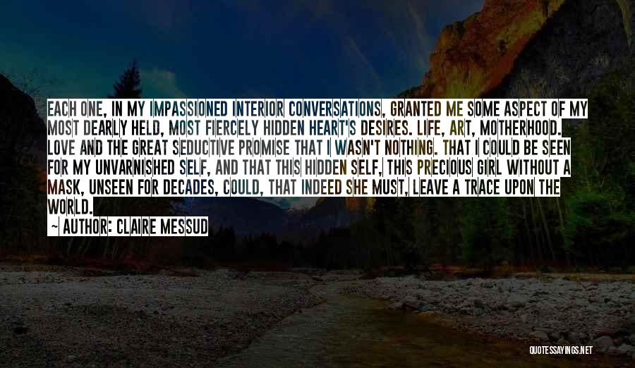 Hidden Desires Quotes By Claire Messud