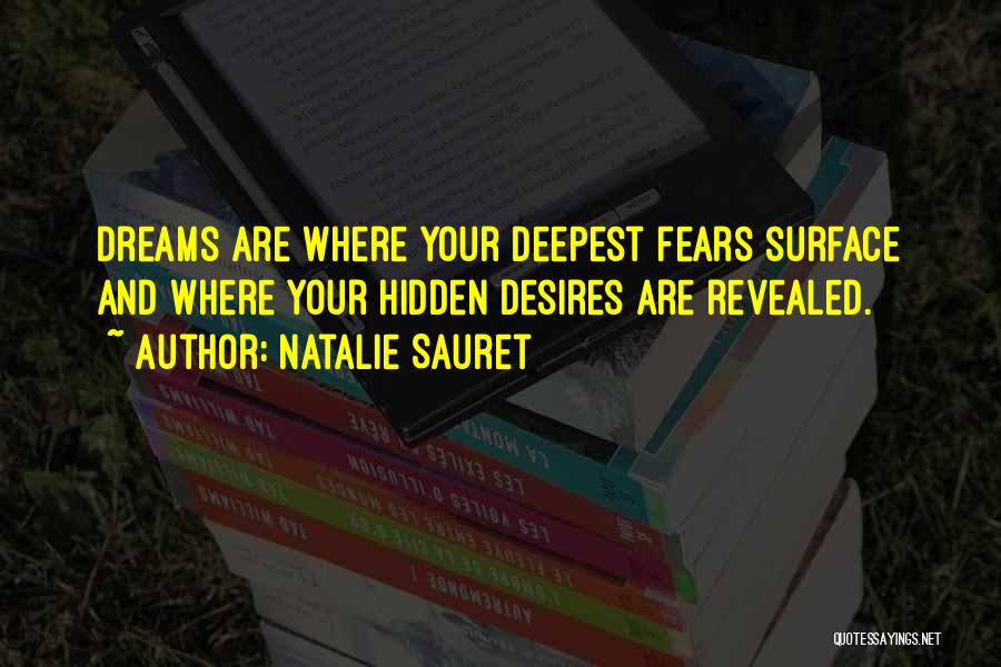 Hidden Desires Quotes By Natalie Sauret