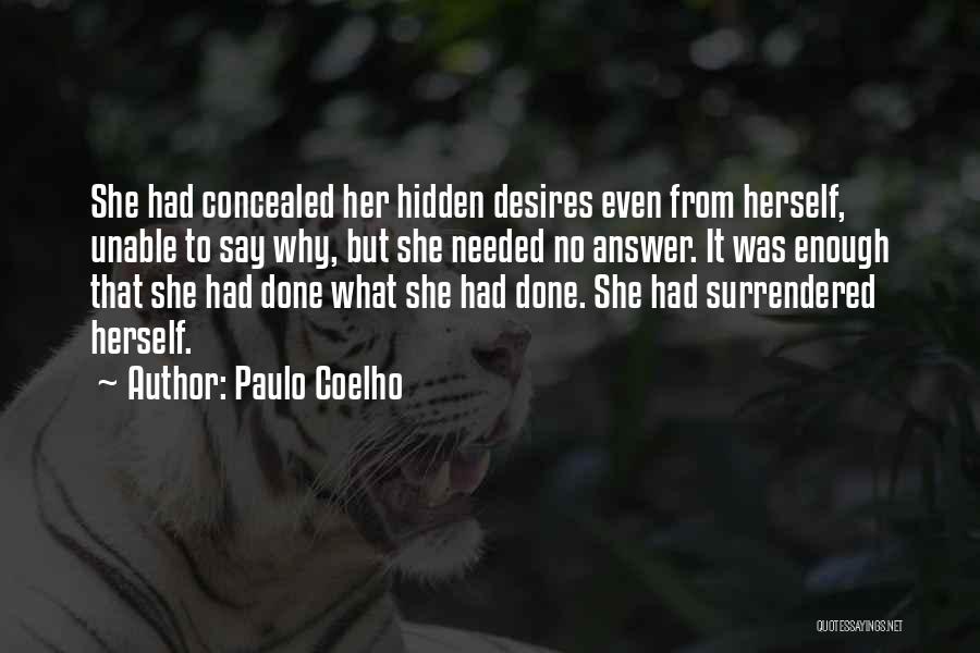 Hidden Desires Quotes By Paulo Coelho