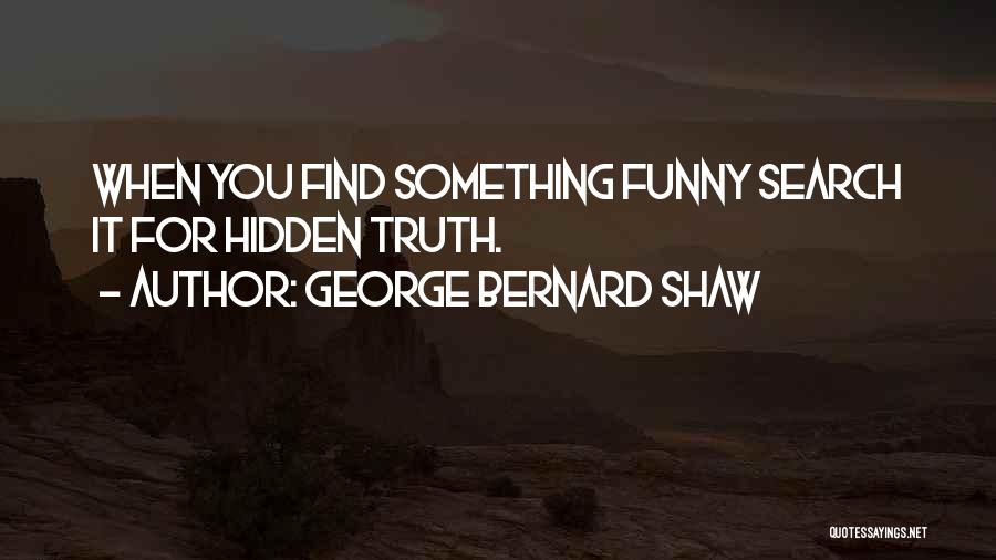 Hidden Funny Quotes By George Bernard Shaw