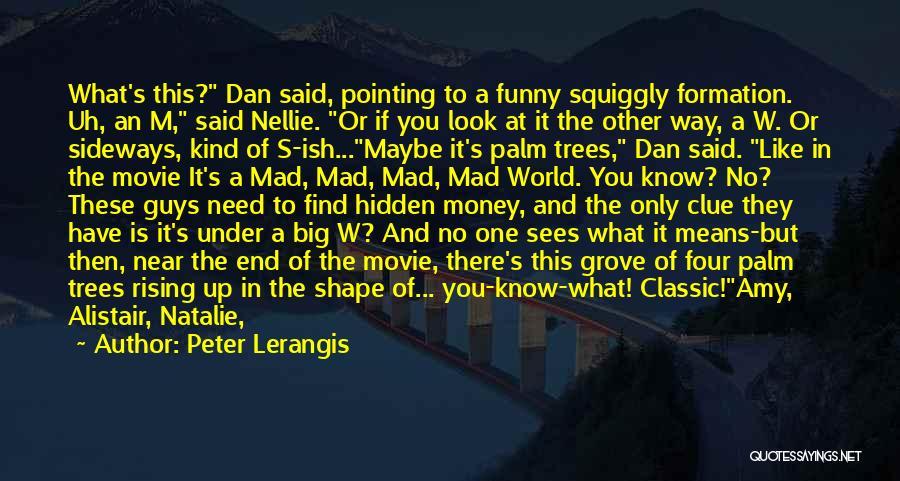 Hidden Funny Quotes By Peter Lerangis