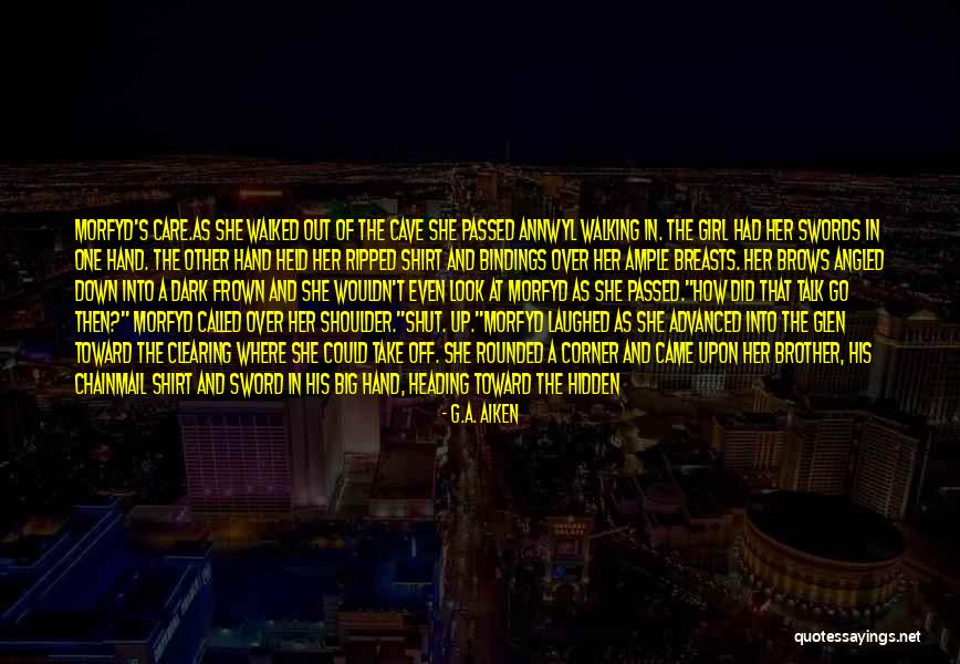 Hidden Girl Quotes By G.A. Aiken Hidden Girl Quotes By G.A. Aiken