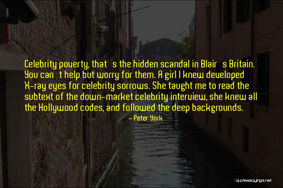 Hidden Girl Quotes By Peter York Hidden Girl Quotes By Peter York