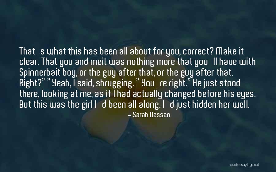 Hidden Girl Quotes By Sarah Dessen Hidden Girl Quotes By Sarah Dessen