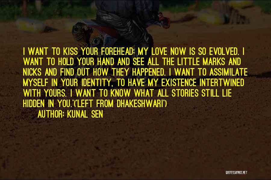 Hidden Identity Quotes By Kunal Sen