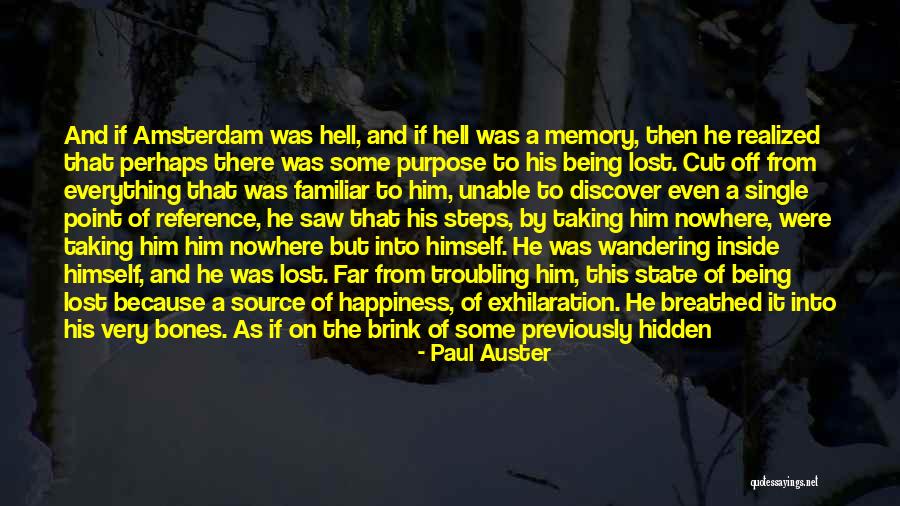 Hidden Knowledge Quotes By Paul Auster Hidden Knowledge Quotes By Paul Auster