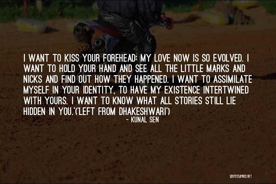 Hidden Love Quotes By Kunal Sen Hidden Love Quotes By Kunal Sen