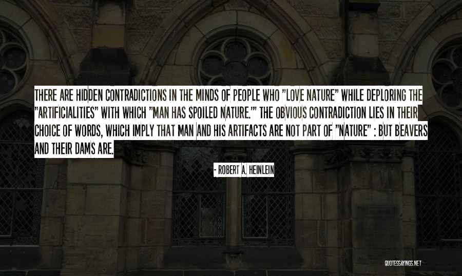 Hidden Love Quotes By Robert A. Heinlein Hidden Love Quotes By Robert A. Heinlein
