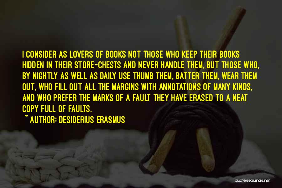 Hidden Lovers Quotes By Desiderius Erasmus