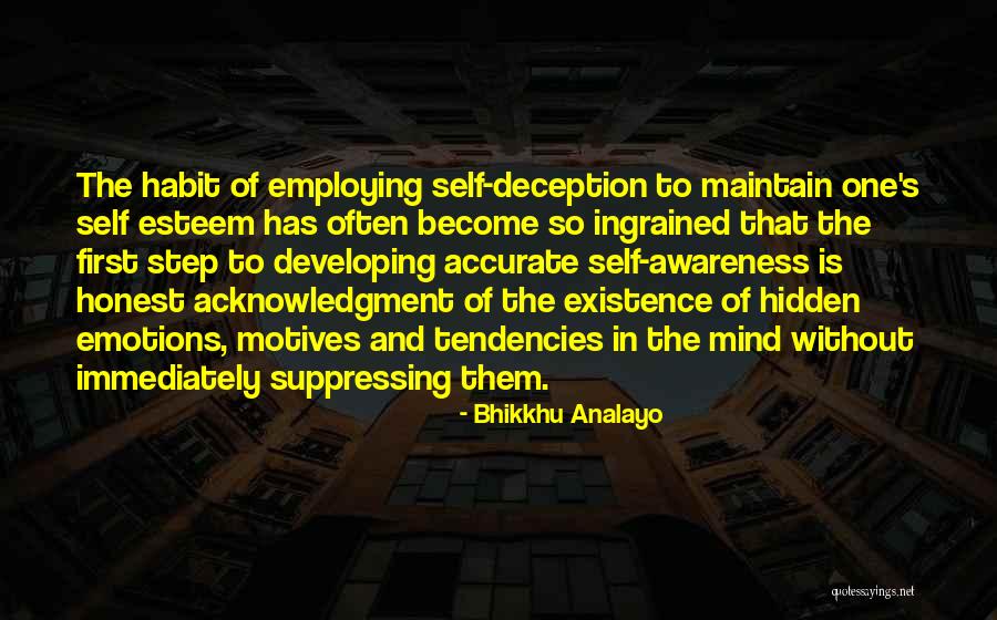 Hidden Motives Quotes By Bhikkhu Analayo Hidden Motives Quotes By Bhikkhu Analayo