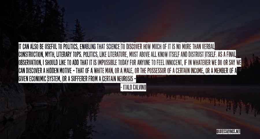 Hidden Motives Quotes By Italo Calvino Hidden Motives Quotes By Italo Calvino