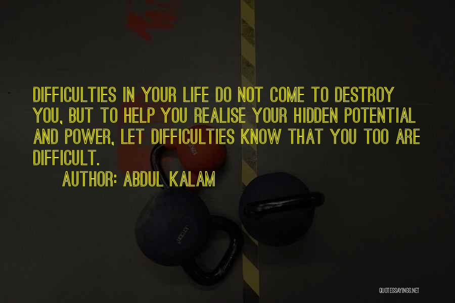 Hidden Potential Quotes By Abdul Kalam
