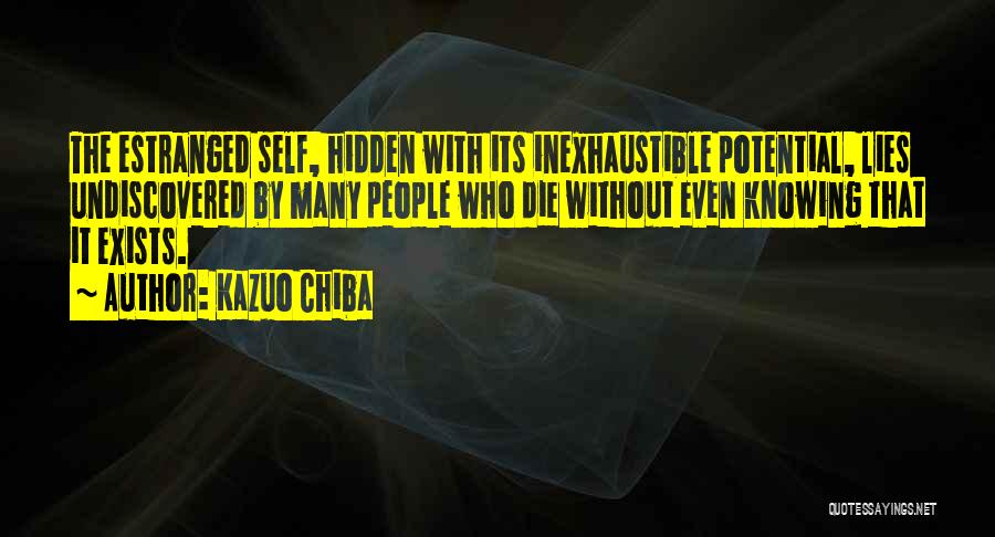 Hidden Potential Quotes By Kazuo Chiba