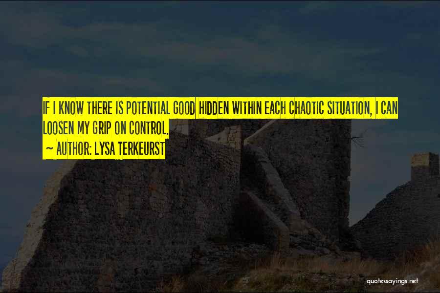 Hidden Potential Quotes By Lysa TerKeurst