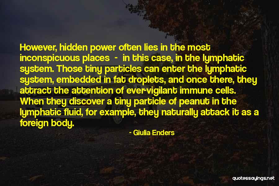 Hidden Power Quotes By Giulia Enders Hidden Power Quotes By Giulia Enders