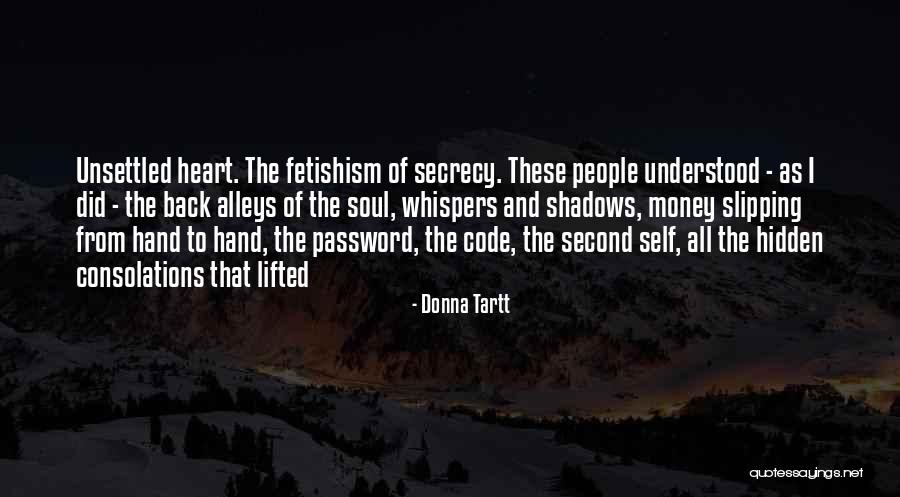 Hidden Self Quotes By Donna Tartt Hidden Self Quotes By Donna Tartt