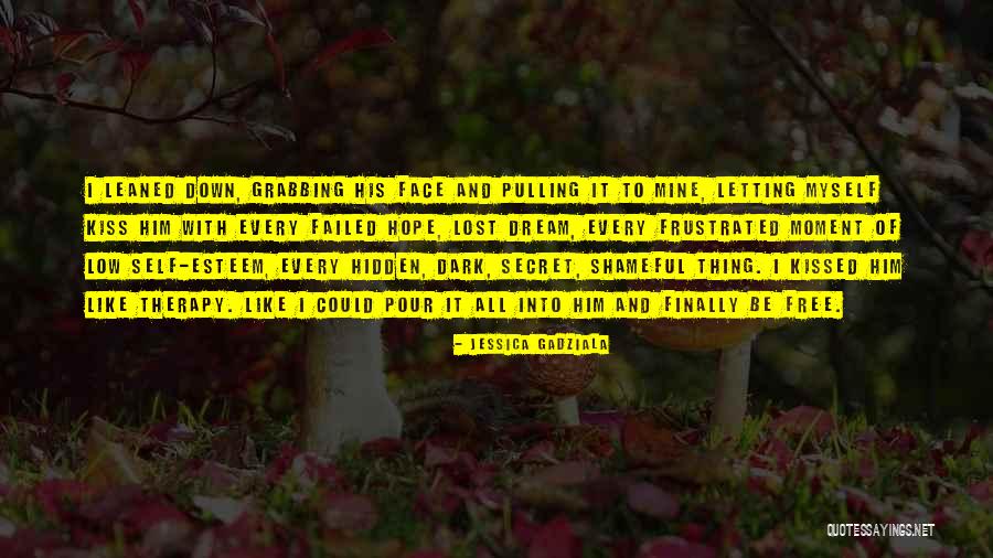 Hidden Self Quotes By Jessica Gadziala Hidden Self Quotes By Jessica Gadziala