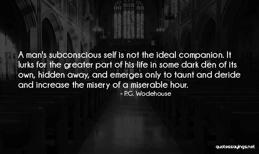 Hidden Self Quotes By P.G. Wodehouse Hidden Self Quotes By P.G. Wodehouse