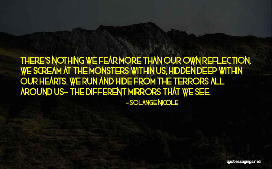 Hidden Self Quotes By Solange Nicole Hidden Self Quotes By Solange Nicole