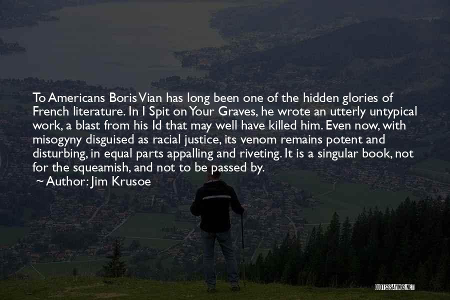 Hidden The Book Quotes By Jim Krusoe