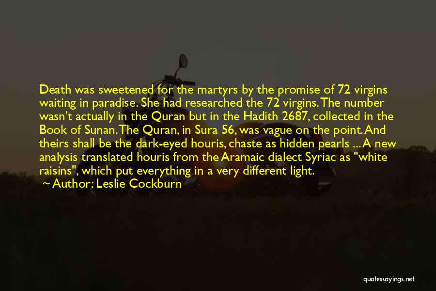 Hidden The Book Quotes By Leslie Cockburn
