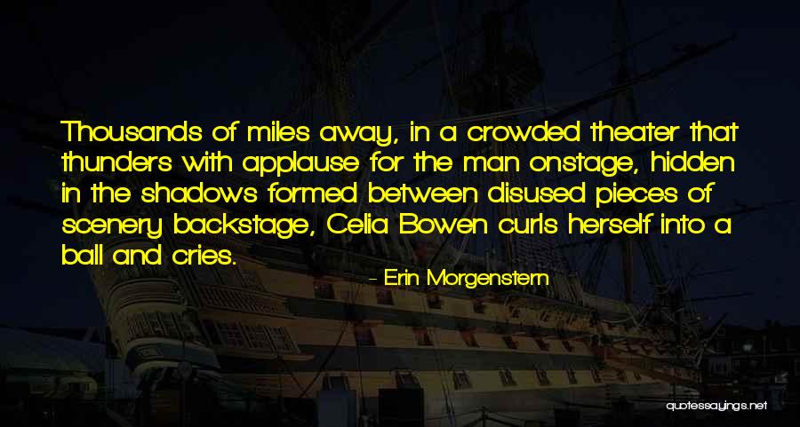 Hidden Theater Quotes By Erin Morgenstern Hidden Theater Quotes By Erin Morgenstern