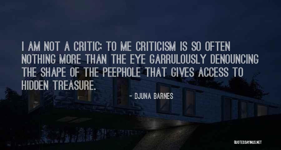 Hidden Treasure Quotes By Djuna Barnes Hidden Treasure Quotes By Djuna Barnes
