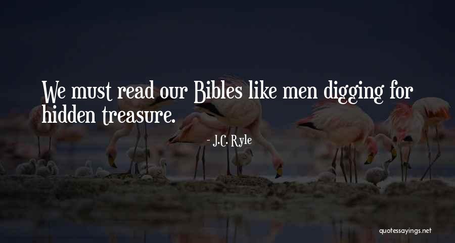 Hidden Treasure Quotes By J.C. Ryle Hidden Treasure Quotes By J.C. Ryle