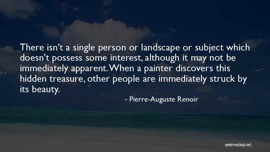 Hidden Treasure Quotes By Pierre-Auguste Renoir Hidden Treasure Quotes By Pierre-Auguste Renoir