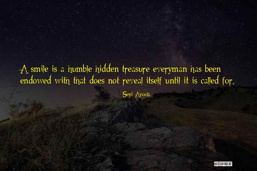 Hidden Treasure Quotes By Seyi Ayoola Hidden Treasure Quotes By Seyi Ayoola