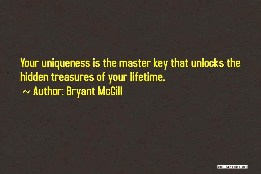 Hidden Treasures Quotes By Bryant McGill