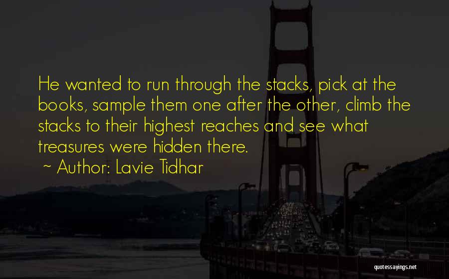 Hidden Treasures Quotes By Lavie Tidhar