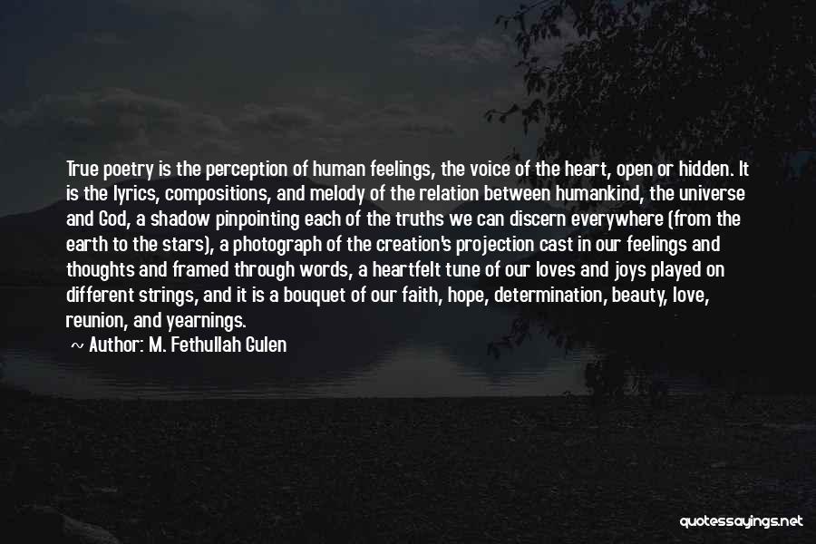 Hidden True Love Quotes By M. Fethullah Gulen