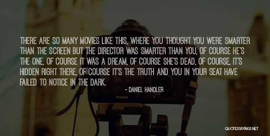 Hidden Truth Quotes By Daniel Handler Hidden Truth Quotes By Daniel Handler