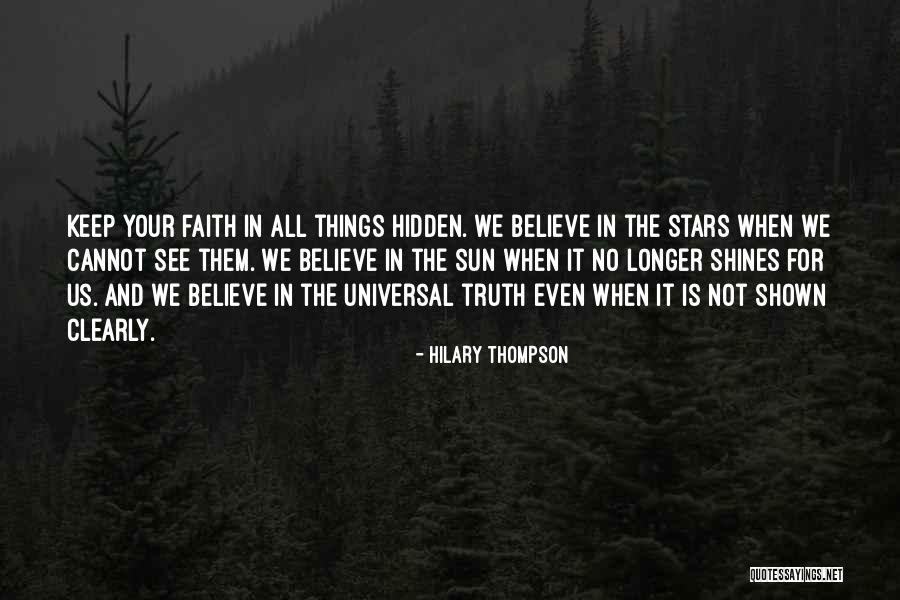 Hidden Truth Quotes By Hilary Thompson Hidden Truth Quotes By Hilary Thompson