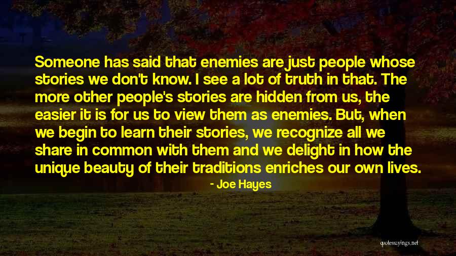 Hidden Truth Quotes By Joe Hayes Hidden Truth Quotes By Joe Hayes