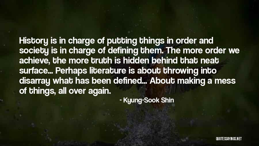Hidden Truth Quotes By Kyung-Sook Shin Hidden Truth Quotes By Kyung-Sook Shin