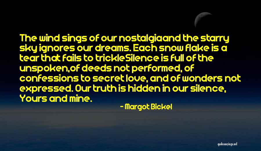 Hidden Truth Quotes By Margot Bickel Hidden Truth Quotes By Margot Bickel