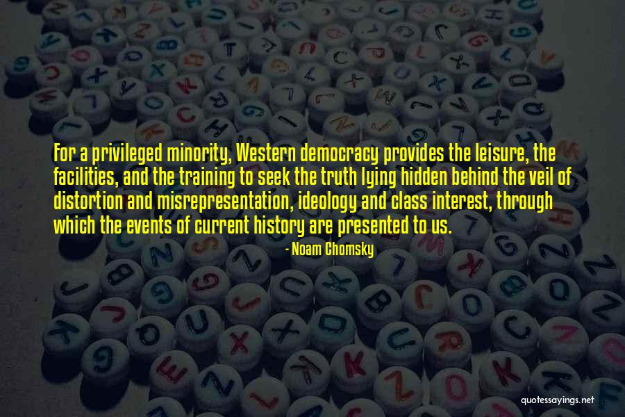 Hidden Truth Quotes By Noam Chomsky Hidden Truth Quotes By Noam Chomsky