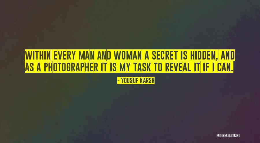 Hidden Within Quotes By Yousuf Karsh Hidden Within Quotes By Yousuf Karsh