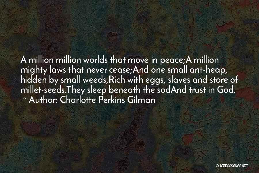 Hidden Worlds Quotes By Charlotte Perkins Gilman